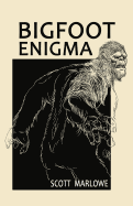 Bigfoot Enigma