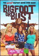 Bigfoot or Bust [Blu-ray]