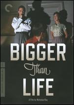 Bigger Than Life [Criterion Collection]