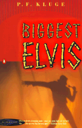 Biggest Elvis