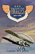Biggles of the Special Air Police.