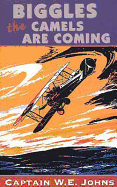 Biggles: The Camels Are Coming