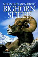 Bighorn Sheep: Mountain Monarchs