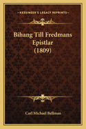 Bihang Till Fredmans Epistlar (1809)