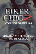 Biker Chicz Von Nordamerika