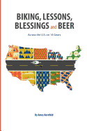 Biking, Lessons, Blessings and Beer: Across the U.S. on 14 Gears