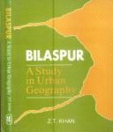 Bilaspur : a study in urban geography