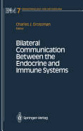 Bilateral Communication Between the Endocrine and Immune Systems