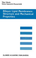 Bilayer Lipid Membranes. Structure and Mechanical Properties