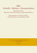 Bild: Asthetik - Medium - Kommunikation: Beitrage Des Dritten Munchner Arbeitskreises Junge Aegyptologie (Maja 3), 7. Bis 9.12.2012 - Neunert, Gregor (Editor), and Verbovsek, Alexandra (Editor), and Gabler, Kathrin (Editor)