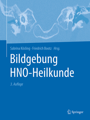 Bildgebung Hno-Heilkunde - Ksling, Sabrina (Editor), and Bootz, Friedrich (Editor)