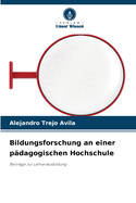 Bildungsforschung an einer p?dagogischen Hochschule