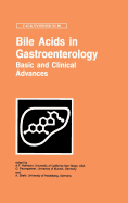 Bile Acids in Gastroenterology: Basic and Clinical Advances