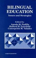 Bilingual Education: Issues and Strategies