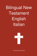 Bilingual New Testament English Italian