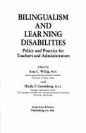 Bilingualism and Learning Disabilities: Policy and Practice for Teachers and Administrators