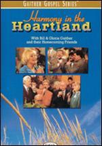 Bill and Gloria Gaither: Harmony in the Heartland
