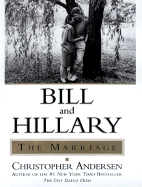 Bill and Hillary: The Marriage - Andersen, Christopher P