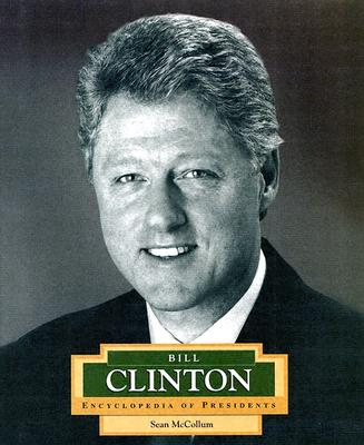 Bill Clinton: America's 42nd President - McCollum, Sean