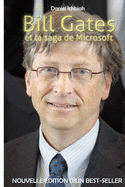 Bill Gates et la saga de Microsoft: nouvelle ?dition 2020