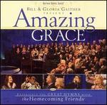 Bill & Gloria Gaither Present: Amazing Grace