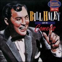 Bill Haley & the Comets [Timeless] - Bill Haley