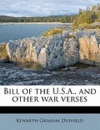 Bill of the U.S.A., and Other War Verses