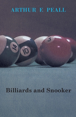 Billiards and Snooker - Peall, Arthur F