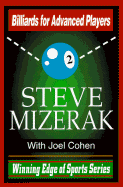Billiards for Advanced Players - Mizerak, Steve, and Cohen, Joel