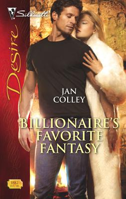 Billionaire's Favorite Fantasy - Colley, Jan