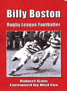 Billy Boston: Rugby League Footballer