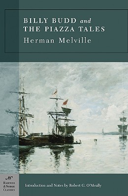 Billy Budd and the Piazza Tales - Melville, Herman, and Omeally, Robert G (Introduction by)