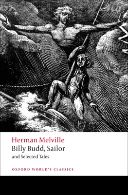 Billy Budd, Sailor and Selected Tales - Melville, Herman, and Milder, Robert (Editor)
