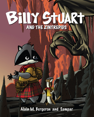 Billy Stuart and the Zintrepids - Bergeron, Alain M, and Watson, Sophie B (Translated by)