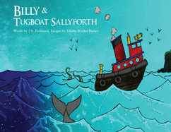 Billy & Tugboat Sallyforth, 2nd Edition