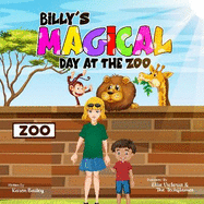 Billy's Magical Day at the Zoo