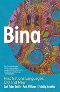 Bina: First Nations Languages, Old and New