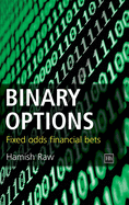 Binary Options: Fixed Odds Financial Bets