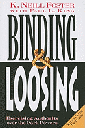 Binding & Loosing: Exercising Authority Over the Dark Powers