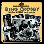 Bing Crosby with Paul Whiteman & His Orchestra - Bing Crosby with Paul Whiteman and His Orchestra