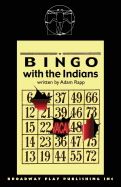 Bingo with the Indians