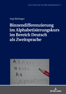 Binnendifferenzierung im Alphabetisierungskurs im Bereich Deutsch als Zweitsprache