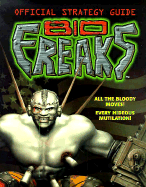 Bio Freaks Official Strategy Guide