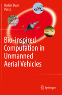 Bio-Inspired Computation in Unmanned Aerial Vehicles