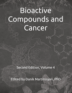 Bioactive Compounds and Cancer: Second Edition