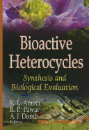 Bioactive Heterocycles: Synthesis & Biological Evaluation