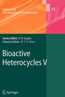 Bioactive Heterocycles V - Khan, Mahmud Tareq Hassan (Editor)