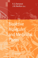 Bioactive Molecules and Medicinal Plants