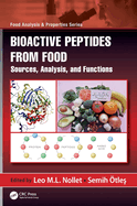 Bioactive Peptides from Food: Sources, Analysis, and Functions