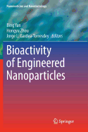 Bioactivity of Engineered Nanoparticles